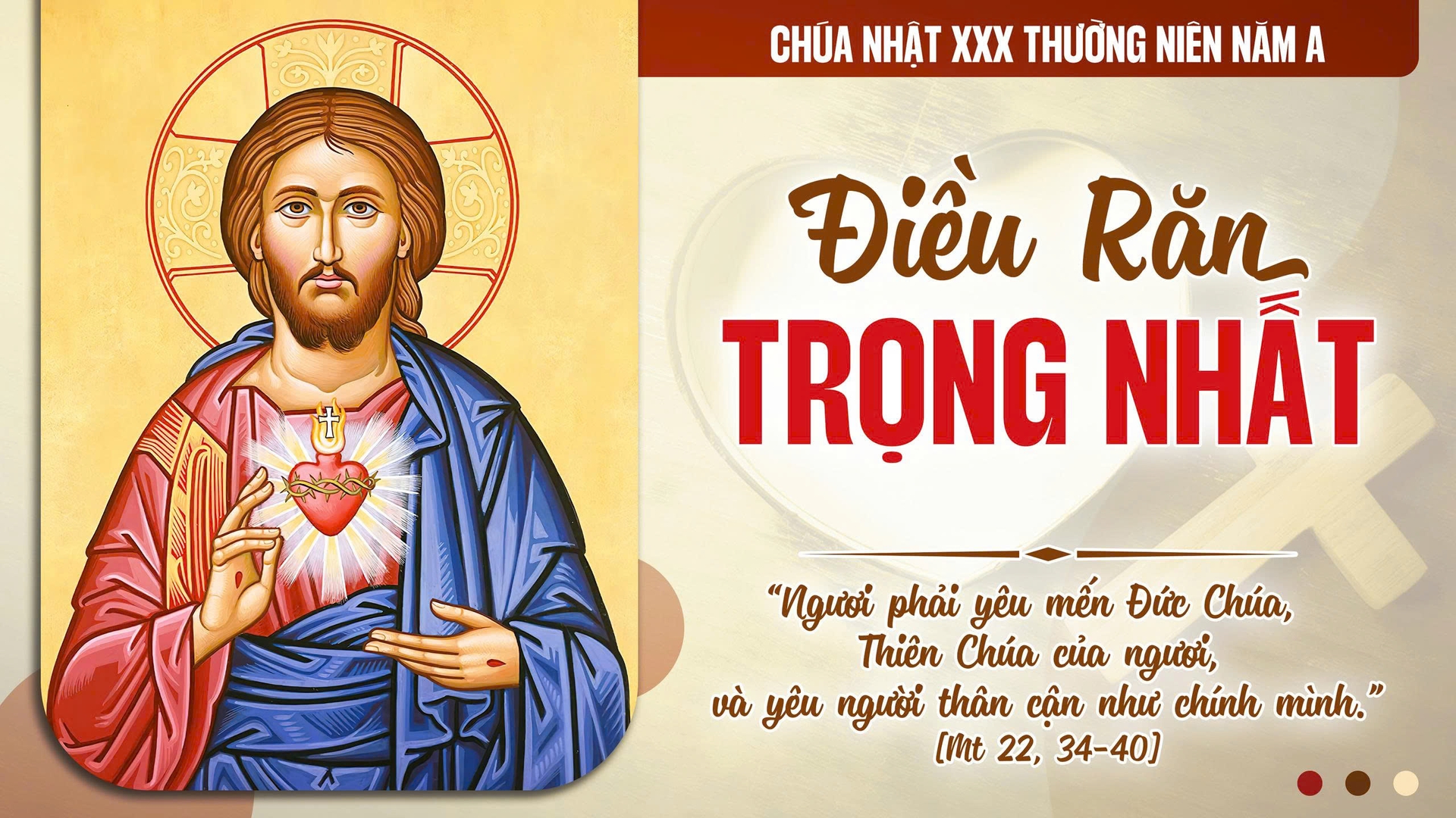 Suy Niệm Lời Chúa | Chúa Nhật Tuần XXX Mùa Thường Niên - Năm A | Mt 22,34-40 | Phút Cầu Nguyện
